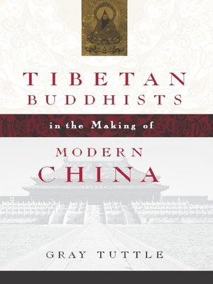 cover image of Tibetan Buddhists in the Making of Modern China
